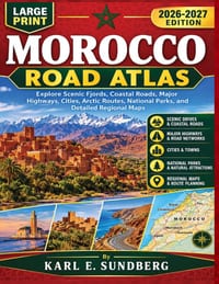 Morocco Road Atlas Map: Explore Scenic Fjords, Coastal Roads, Major Highways, Cities, Arctic Routes, National Parks, and Detailed Regional Maps cover