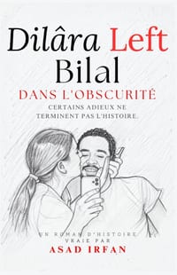 Dilâra Left Bilal dans l'obscurité: Une histoire vraie sur l'apprentissage de ce qui ne peut pas être réparé cover