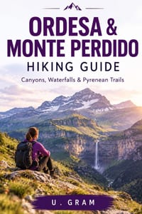 Ordesa & Monte Perdido Hiking Guide: Canyons, Waterfalls & Pyrenean Trails cover