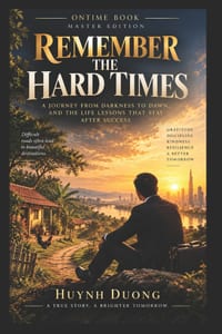 Remember the Hard Times: A Journey from Darkness to Dawn, and the Life Lessons That Stay After Success cover
