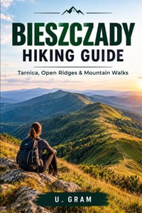 Bieszczady Hiking Guide: Tarnica, Open Ridges & Mountain Walks cover