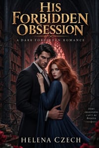 His Forbidden Obsession: A Dark Forbidden Romance cover