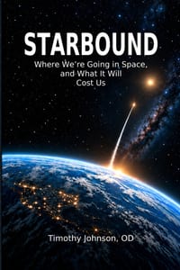 Starbound: Where We're Going in Space, and What It Will Cost Us cover