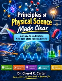 Principles of Physical Science Made Clear: An Easy-to-Understand New York State Regents Review cover