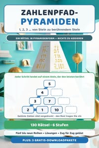 Zahlenpfad-Pyramiden: Zahlenpfad-Rätsel in Pyramidenform für Jugendliche und Erwachsene - 130 Pyramiden in 6 Stufen ganz ohne Rechnen, mit bebilderter cover