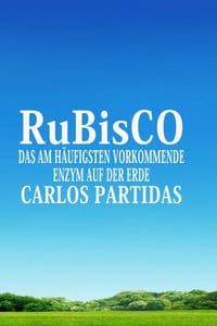 RuBisCO: Das Am Häufigsten Vorkommende Enzym Auf Der Erde cover