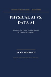 Physical AI vs. Data AI: Why Your Next Capital Decision Depends on Knowing the Difference cover