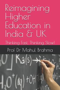 Reimagining Higher Education in India & UK: Thinking Fast, Thinking Slow! cover