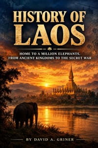History of Laos: Home to a Million Elephants, from Ancient Kingdoms to the Secret War cover