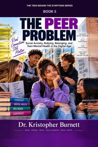 The Peer Problem: Social Anxiety, Bullying, Belonging, and Teen Mental Health in the Digital Age cover