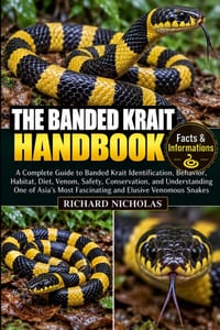 The Banded Krait Handbook: A Complete Guide to Banded Krait Identification, Behavior, Habitat, Diet, Venom, Safety, Conservation, and Understanding On cover