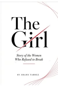 The Girl: Story of the Women Who REFUSED to Break cover