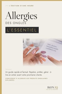 Allergies des ongles - L'Essentiel: Un guide rapide et factuel. Repérer, arrêter, gérer - à lire en entier avant votre prochaine cliente. cover