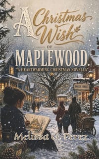 The Christmas Wish of Maplewood: A Christmas Novella cover