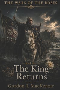 The King Returns: Edward IV, Barnet and Tewkesbury cover