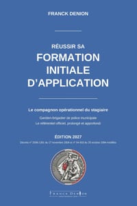 Réussir Sa Formation Initiale d'Application de Gardien-Brigadier de Police Municipale: Le référentiel officiel, prolongé et approfondi cover