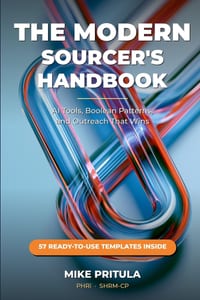 The Modern Sourcer's Handbook: AI Tools, Boolean Patterns, and Outreach Plays That Find Top Talent cover