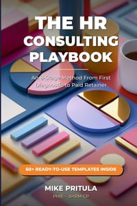 The HR Consulting Playbook: An 8-Stage Method From First Diagnostic to Paid Retainer cover