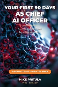 Your First 90 Days as Chief AI Officer: How to Land the Role, Own AI at the C-Level, and Turn Pilots into P&L cover