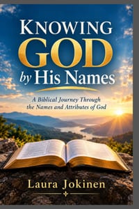 Knowing God by His Names: A Biblical Journey Through the Names and Attributes of God cover