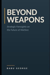 Beyond Weapons: Strategic Foresights on the Future of Warfare cover