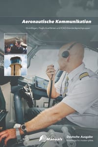 Aeronautische Kommunikation: Grundlagen, Flugfunkverfahren und ICAO-Standardsprechgruppen cover