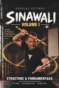 Sinawali Volume I - Structure & Fondamentaux: Rythme - Coordination - Principe cover