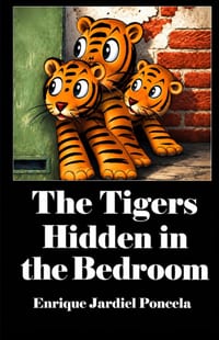 The Tigers Hidden in the Bedroom cover