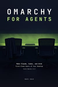 Omarchy for Agents: Make Claude, Codex, and Grok First-Class Users of Your Desktop cover