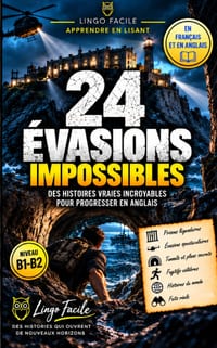 24 Evasions impossibles: des Histoires vraies incroyables pour progresser en Anglais cover