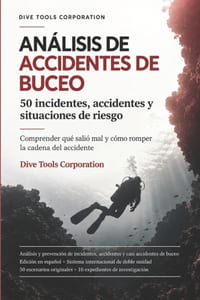 Análisis de Accidentes de Buceo: 50 incidentes, accidentes y situaciones de riesgo cover