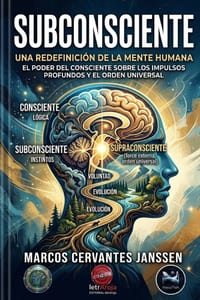 Subconsciente: La arquitectura invisible de la mente y el orden universal cover
