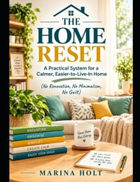 The Home Reset: A Practical System for a Calmer, Easier-to-Live-In Home cover
