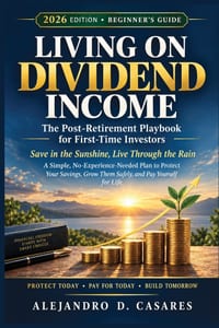 Living on Dividends Income: The Post-Retirement Playbook for First-Time Investors cover