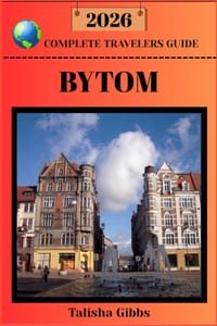 Bytom Complete Travelers Guide 2026 cover