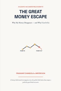 The Great Money Escape: How Your Money Quietly Disappears and Why You Keep Letting It cover