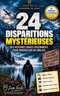 24 Disparitions Mystérieuses: Des histoires vraies fascinantes pour progresser en Anglais cover