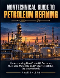 Nontechnical Guide To Petroleum Refining cover