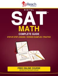 Digital SAT Math Complete Guide: Step by Step Question Types Topic Reviews with Lessons and Practices cover