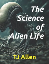 The Science of Alien Life cover