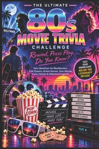 80s Movies: The Ultimate Trivia Challenge - Rewind, Press Play, Do You Know?: Blockbusters, Cult Classics, Action Heroes, Teen Movies, Iconic Quotes & cover