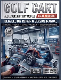 GOLF CART Detailed DIY Repair & Service Manual: The Definitive Step-by-Step Guide to Routine Maintenance, Electrical Diagnostics, and Total Overhauls- cover