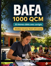Bafa: 1000 QCM avec corrigés: Révision ciblée: réglementation, responsabilités de l'animateur, sécurité des mineurs, alertes, hygiène et accueil inclu cover