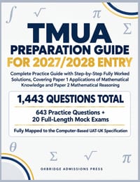 TMUA Preparation Guide for 2027/2028 Entry: Complete Practice Guide with Step-by-Step Fully Worked Solutions, Covering Paper 1 Applications of Mathema cover