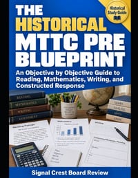 The Historical MTTC PRE Blueprint: An Objective-by-Objective Guide to Reading, Mathematics, Writing, and Constructed Response cover