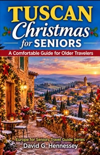 Tuscan Christmas forcSeniors: A Comfortable Guide for Older Travelers cover