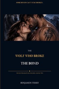 The Wolf Who Broke the Bond cover