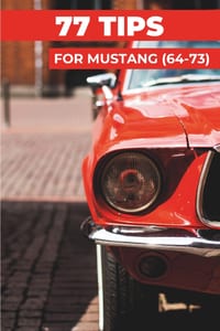 77 Pro Tips for Your Ford Mustang: "The best-kept secrets" cover