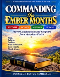 Commanding the "Ember" Months: Life-Changing Prayers & Declarations for Finishing the Year Strong cover