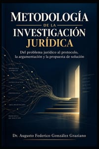 Metodología de la Investigación Jurídica: Del problema jurídico al protocolo, la argumentación y la propuesta de solución cover